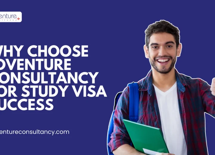 Why Choose Edventure Consultancy for Study Visa Success